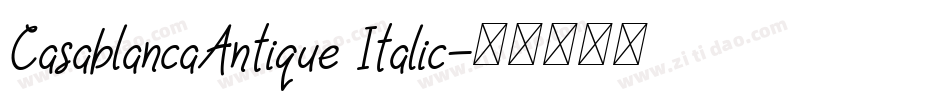 CasablancaAntique Italic字体转换